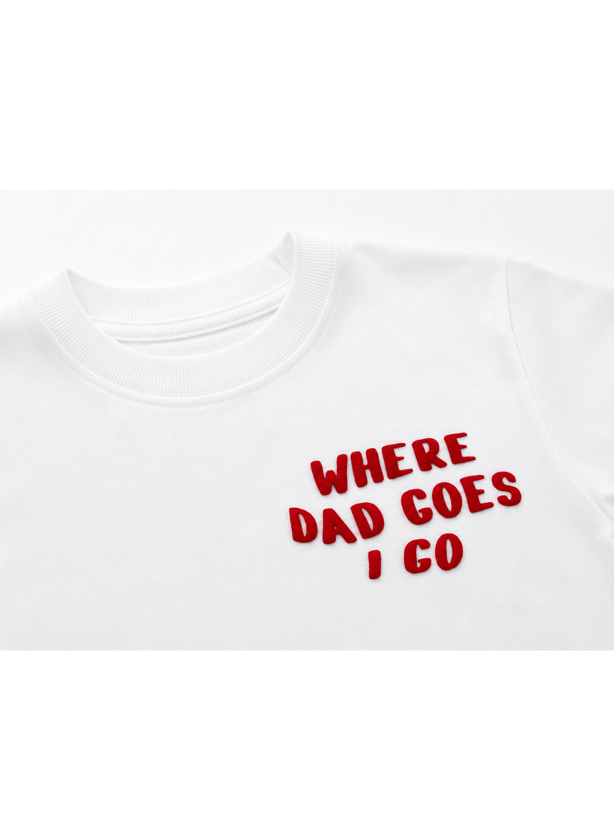 Where Dad Goes I Go Puff Printed Baby & Kids T-Shirt